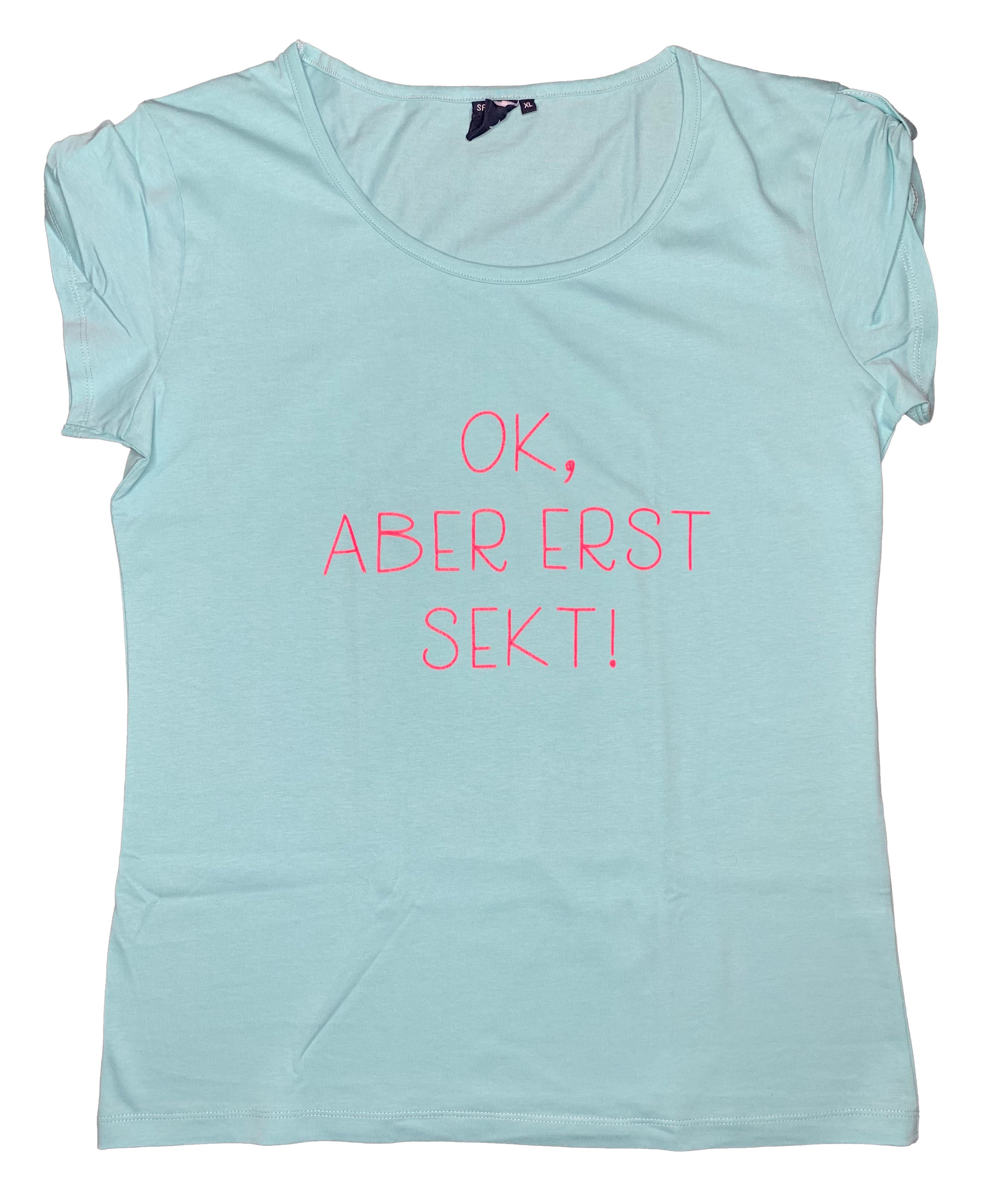 Salzhaut Damen T-Shirt "OK, ABER ERST SEKT!"